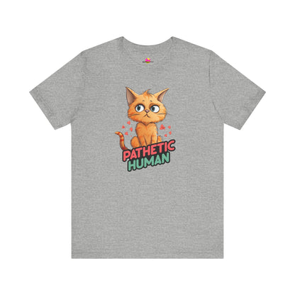Pathetic Human T-Shirt