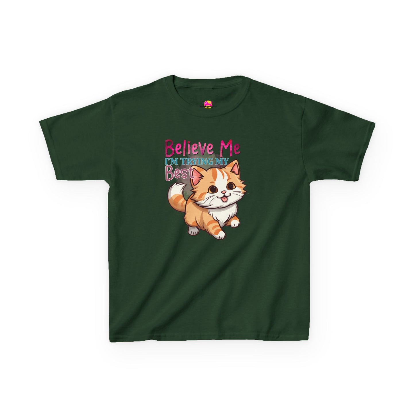 Kids Heavy Cotton Tee - Believe Me I'm Trying My Best T-Shirt