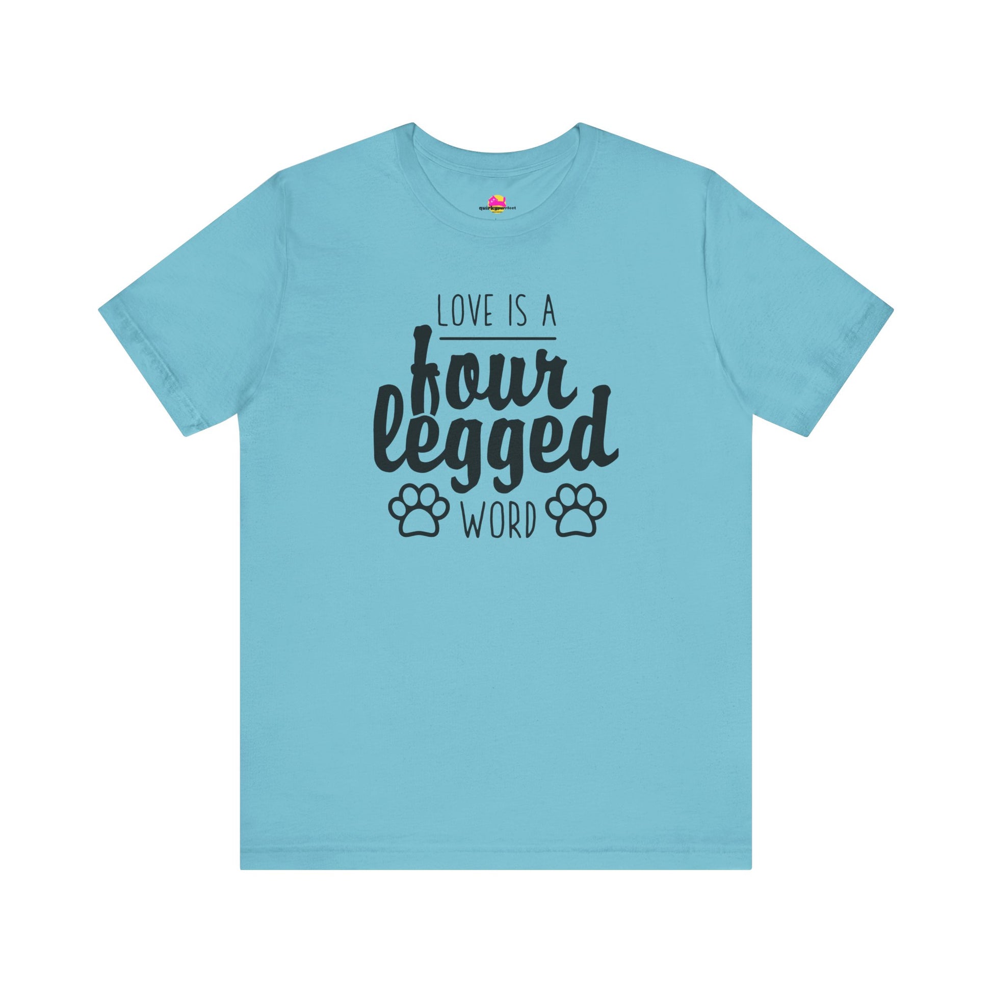 Love Is A Four Legged Word T-Shirt alternate product view 9