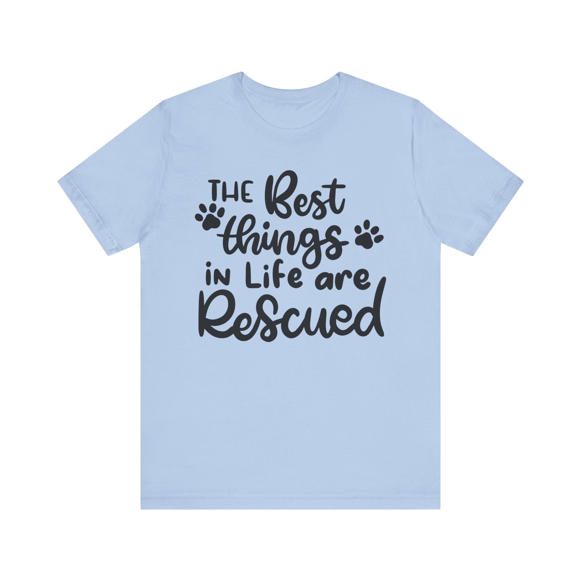 The Best Things In Life Are Rescued T-Shirt alternate product view 9