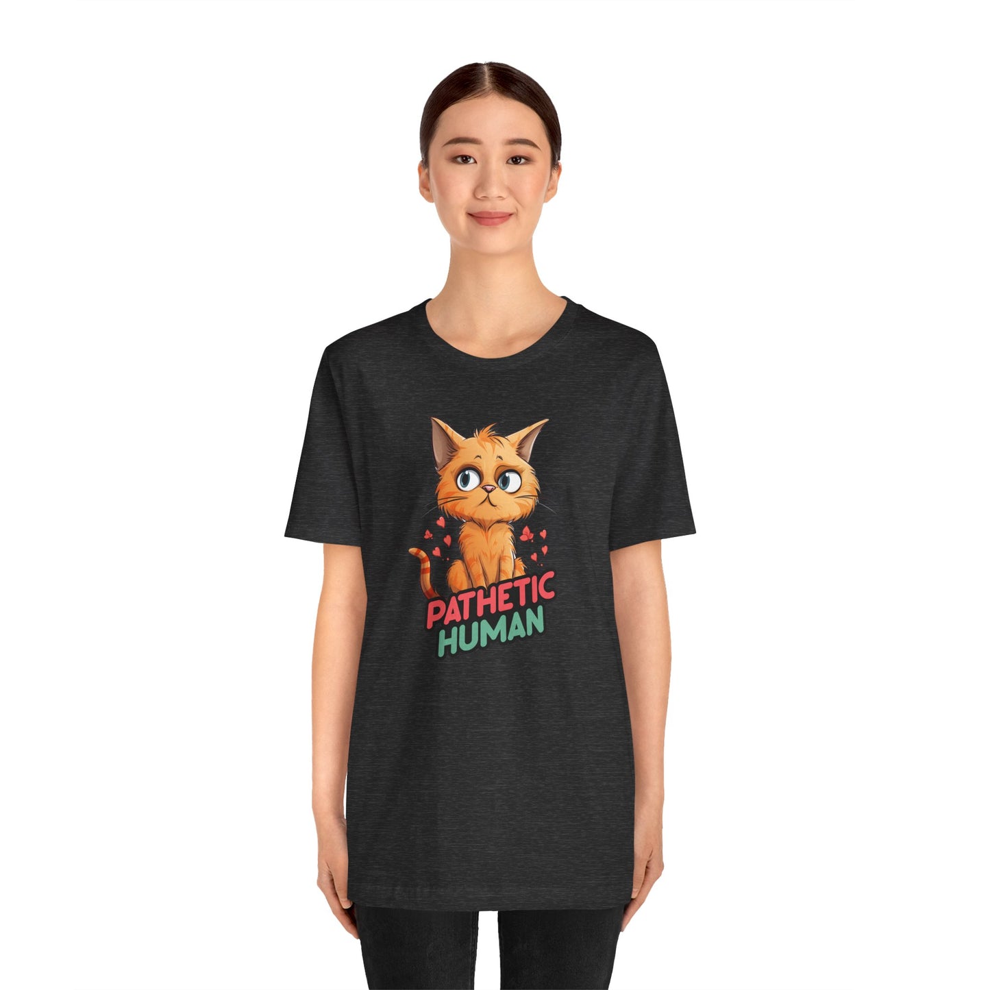 Pathetic Human T-Shirt