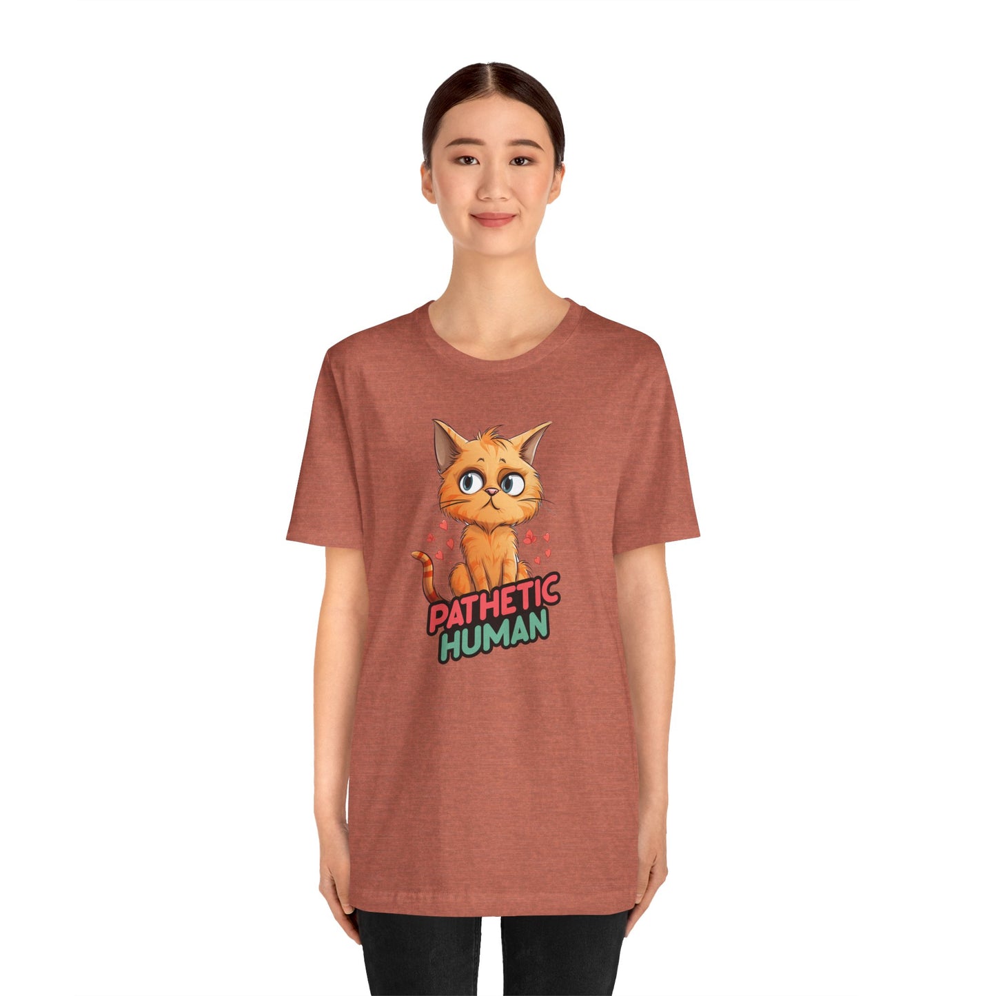 Pathetic Human T-Shirt