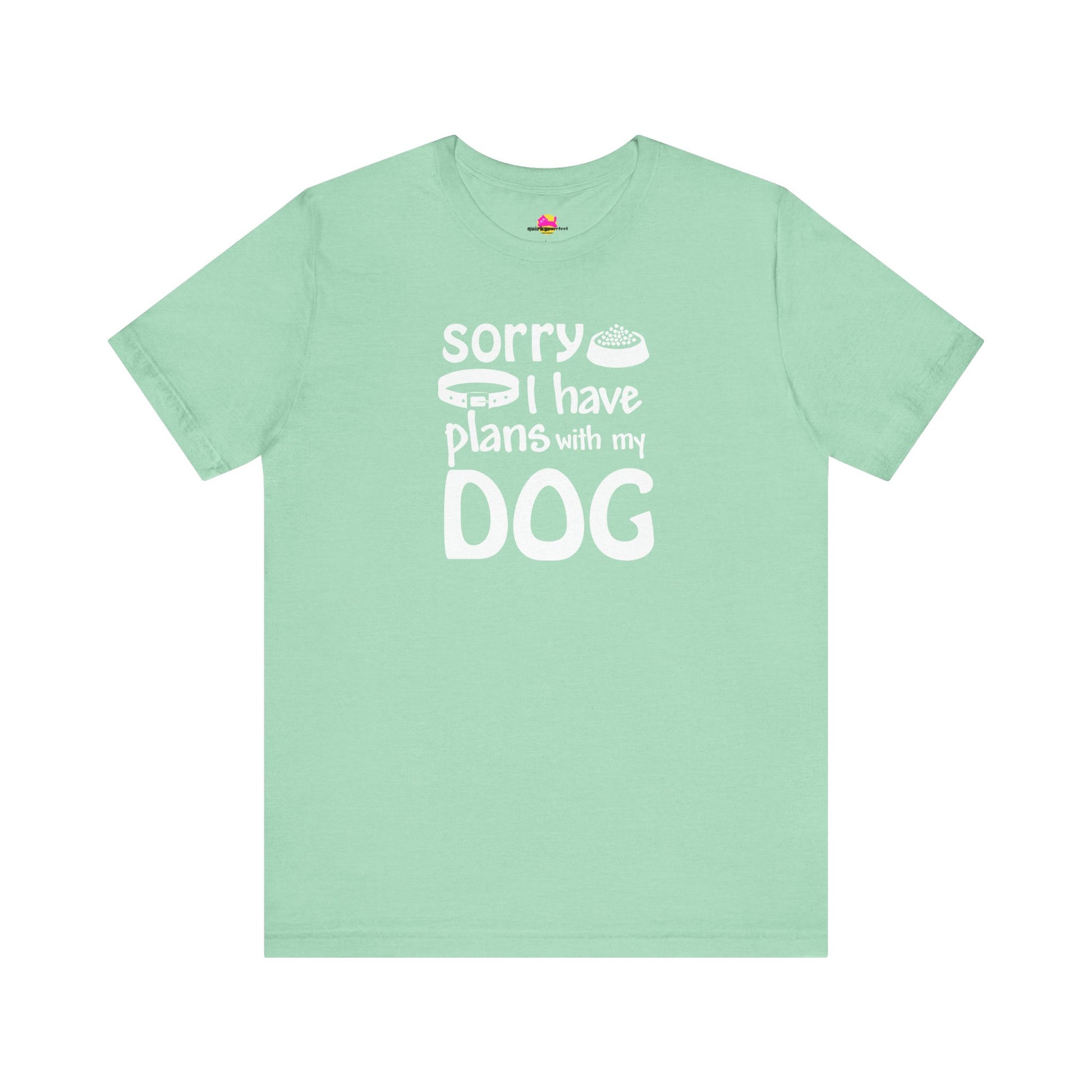 Sorry I Have Plans With My Dog T-Shirt alternate product view 7