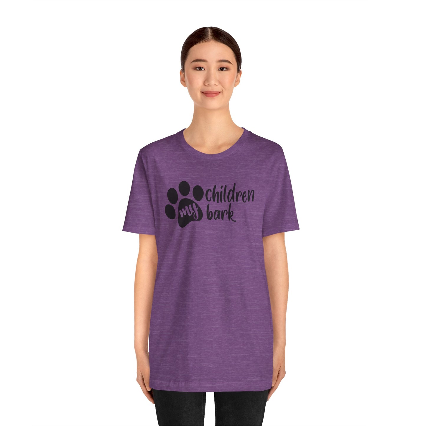 My Children Bark T-Shirt