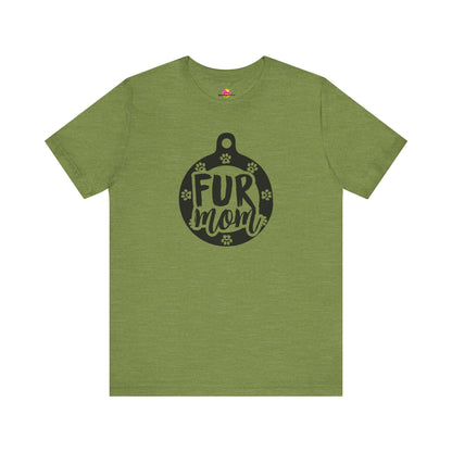 Fur Mom T-Shirt