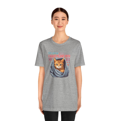 I Have Plans With My Bed T-Shirt
