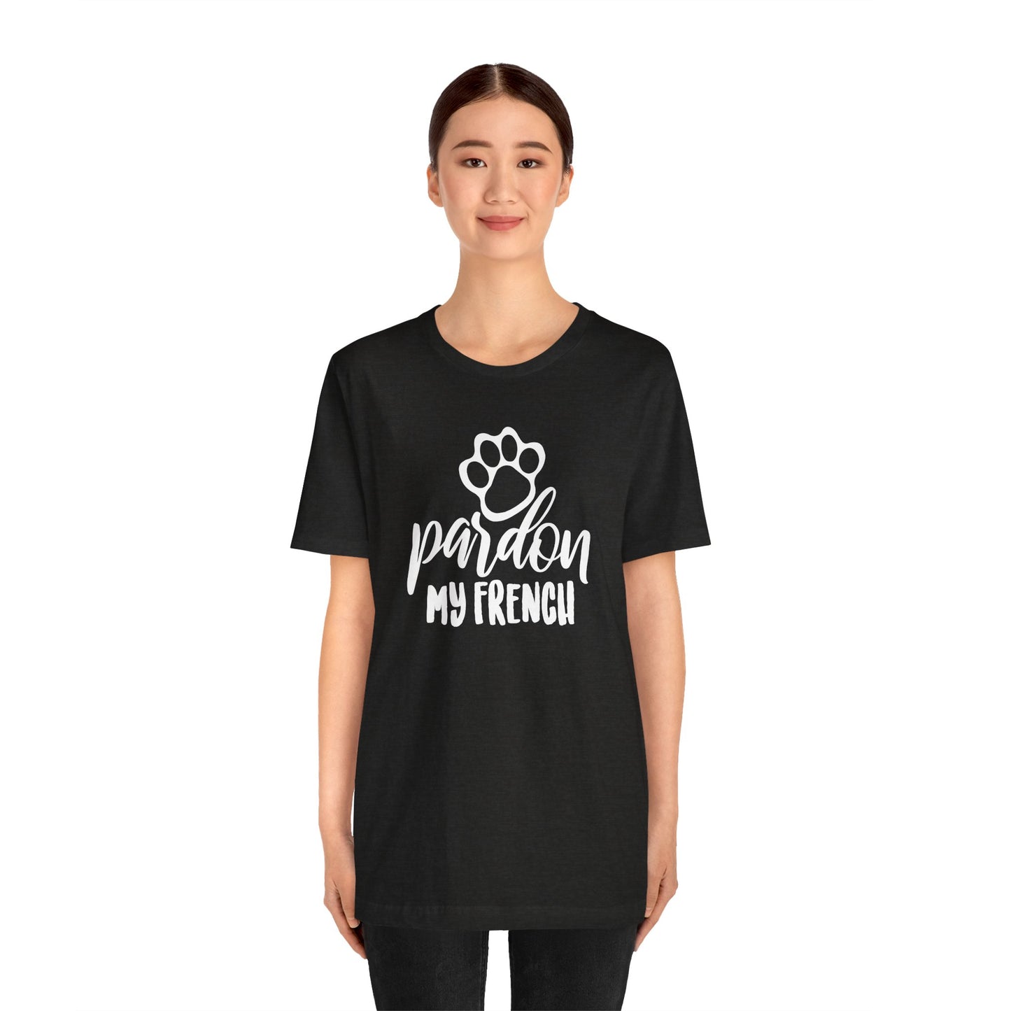 Pardon My French T-Shirt