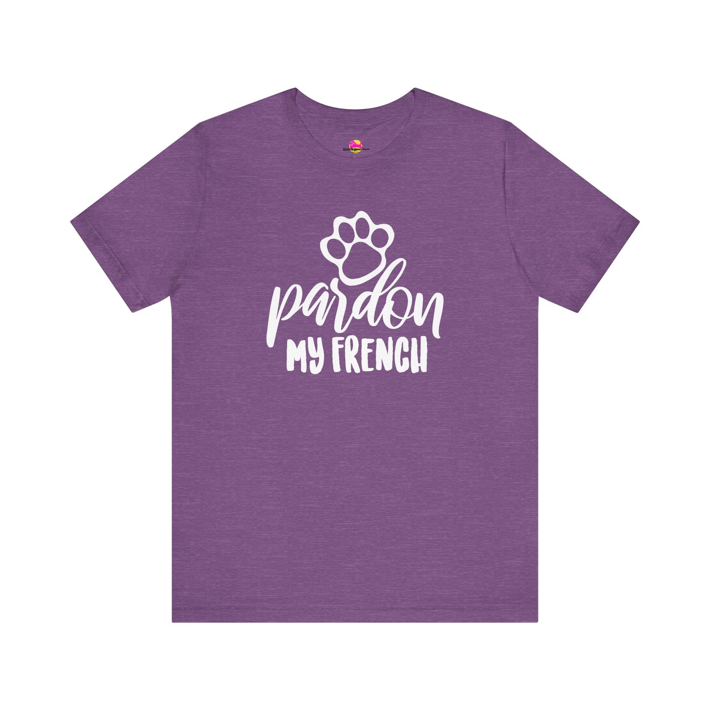 Pardon My French T-Shirt