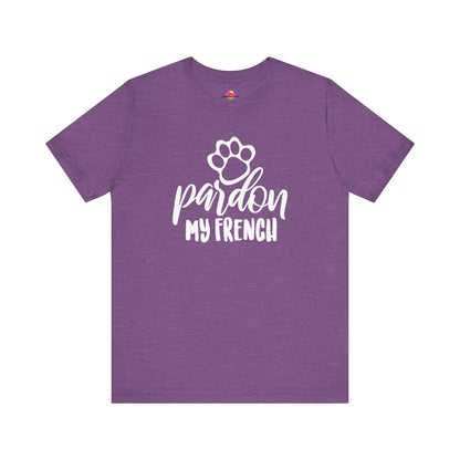 Pardon My French T-Shirt