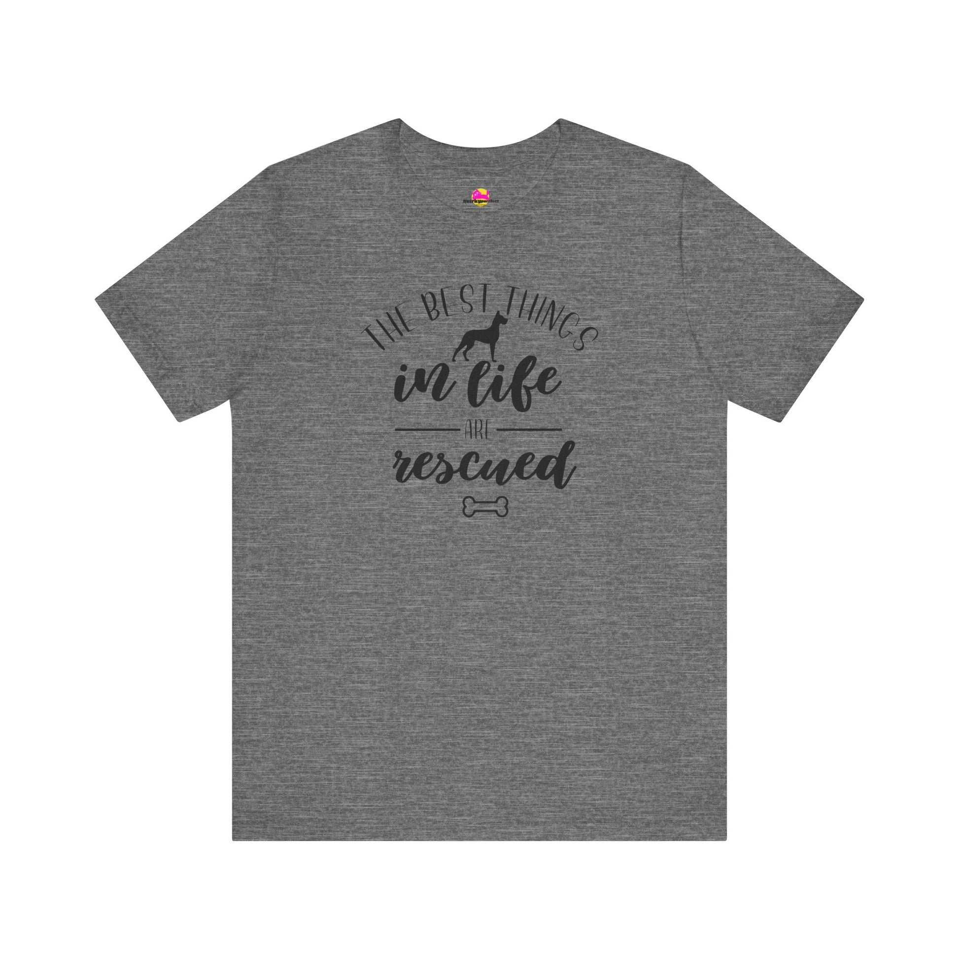 The Best Things In Life Are Rescued T-Shirt alternate product view 2