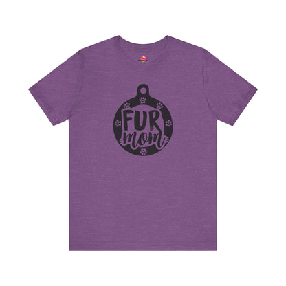 Fur Mom T-Shirt