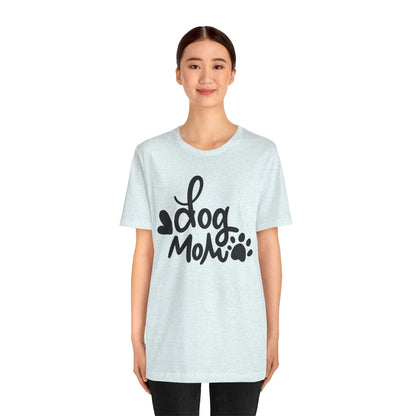 Dog Mom T-Shirt