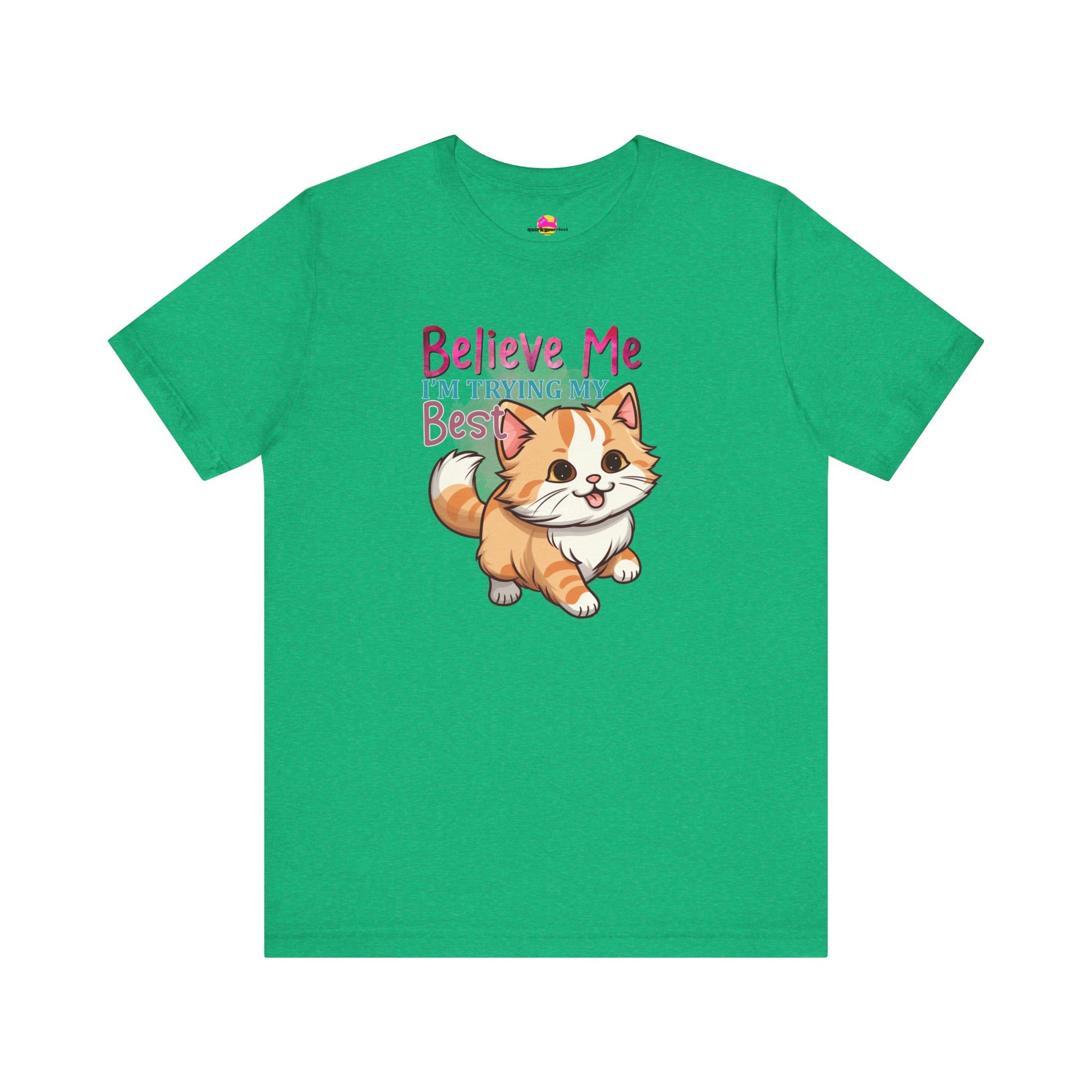 Believe Me I'm Trying My Best T-Shirt alternate product view 7