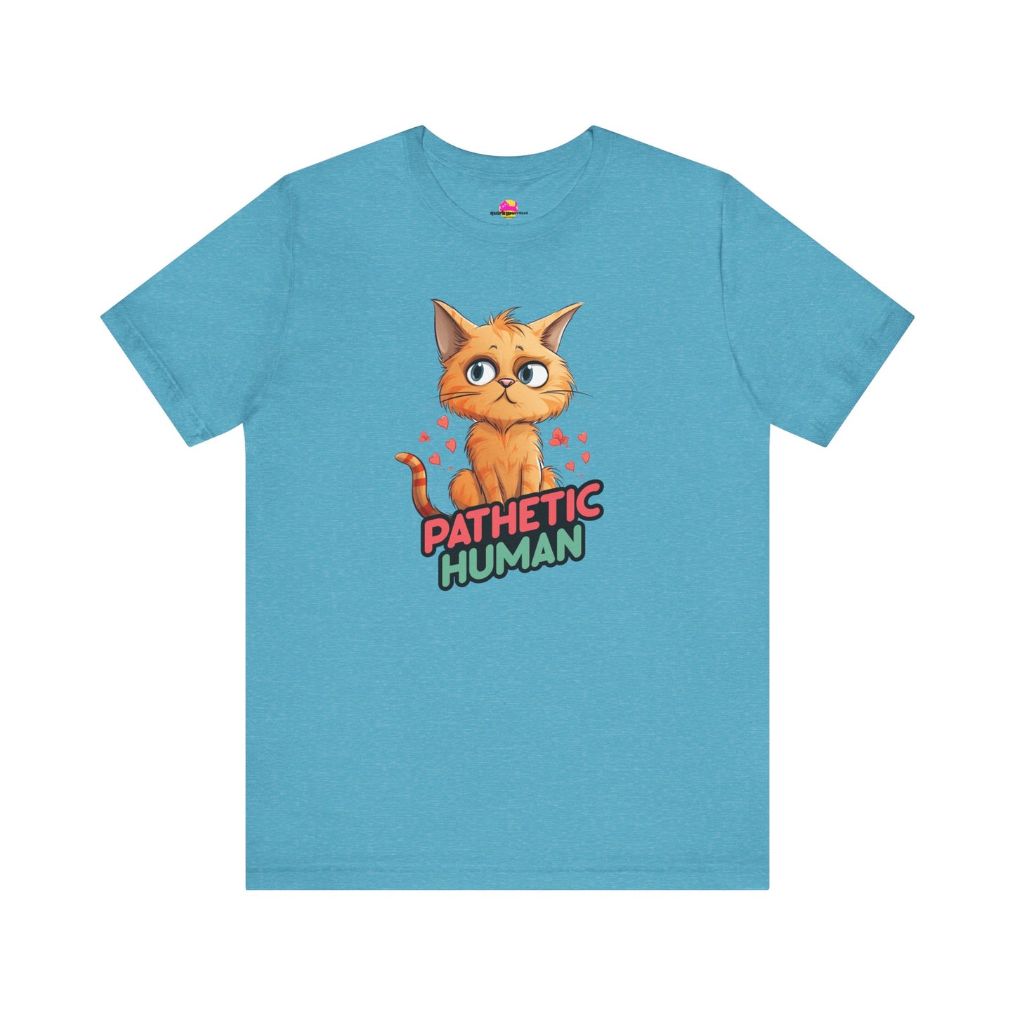 Pathetic Human T-Shirt