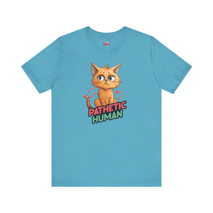 Pathetic Human T-Shirt
