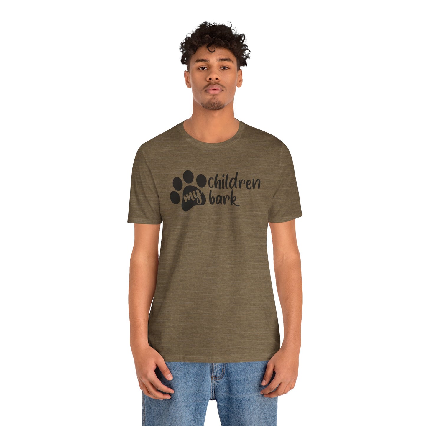 My Children Bark T-Shirt