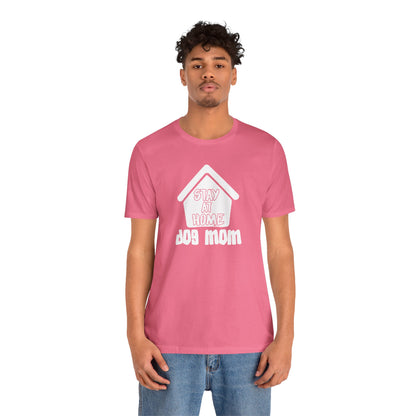 Stay At Home Dog Mom T-Shirt