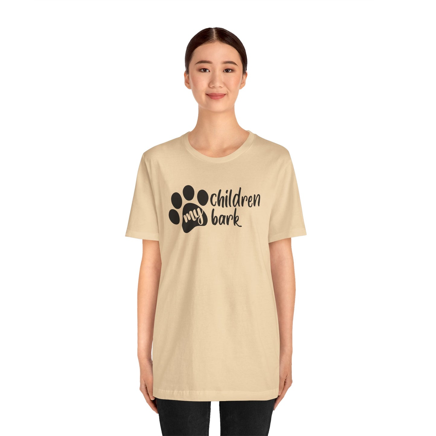 My Children Bark T-Shirt