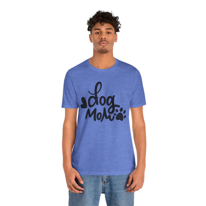 Dog Mom T-Shirt