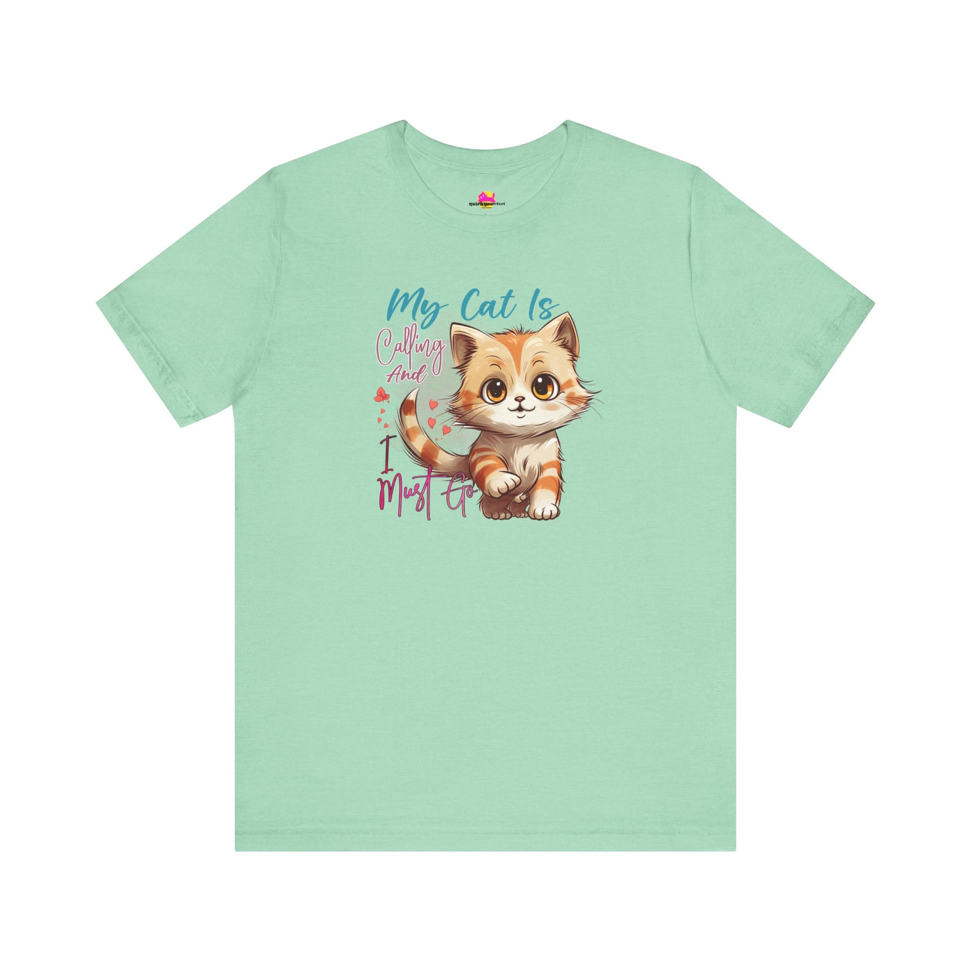 My Cat Is Calling Me I Must Go T-Shirt alternate product view 8