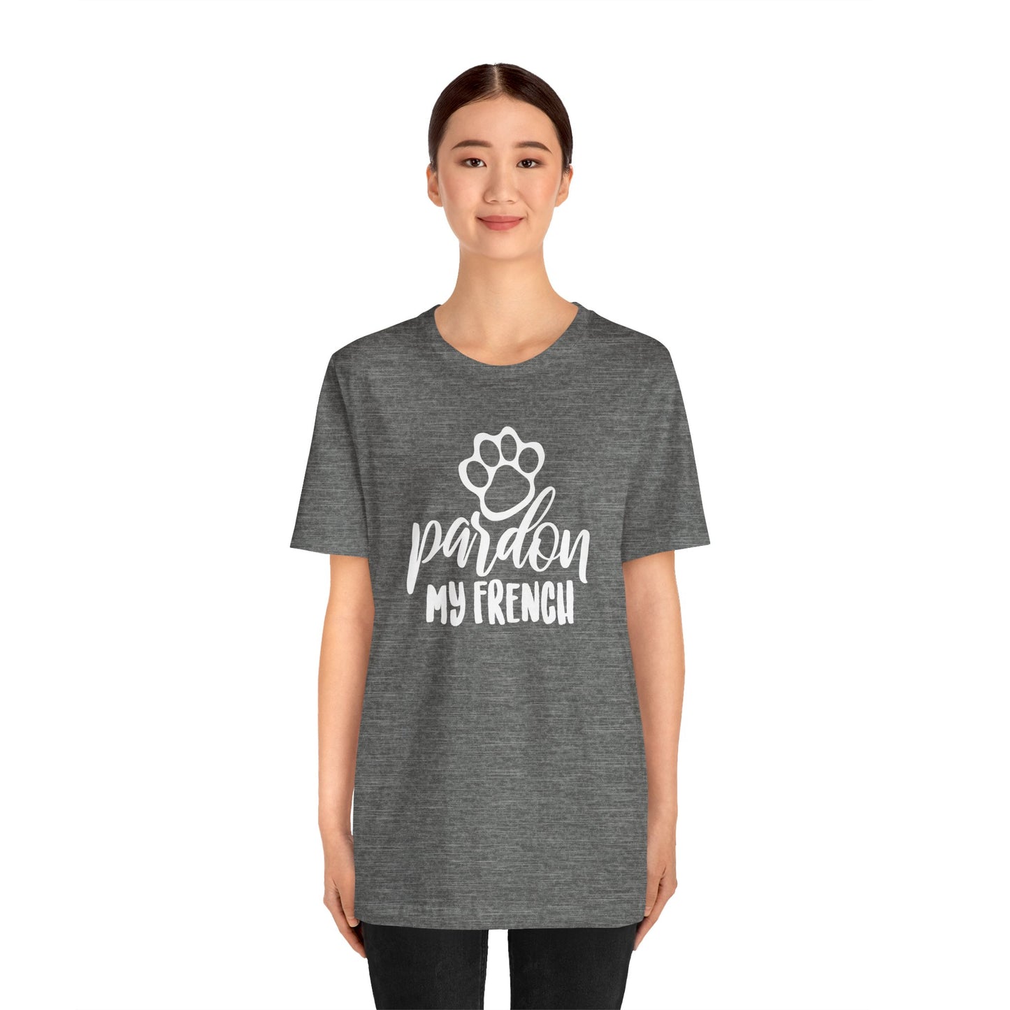 Pardon My French T-Shirt