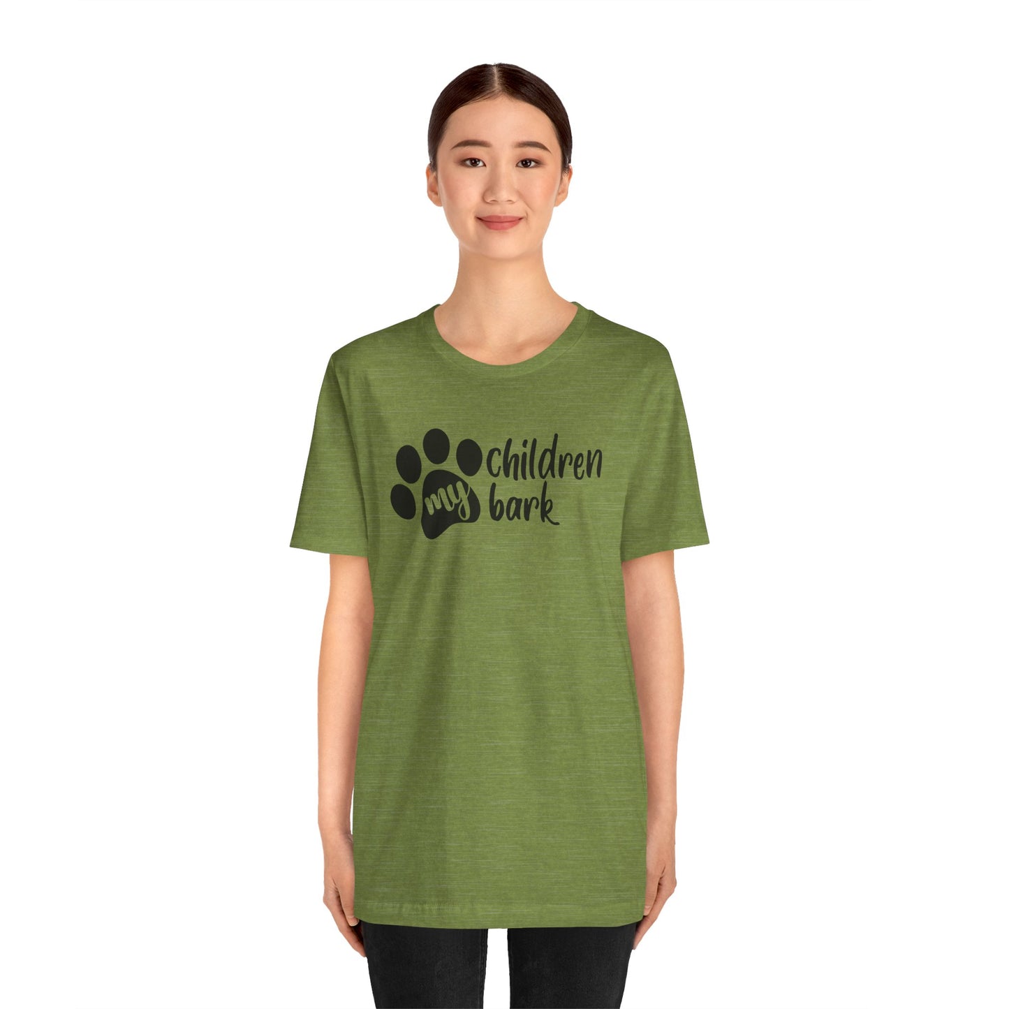 My Children Bark T-Shirt