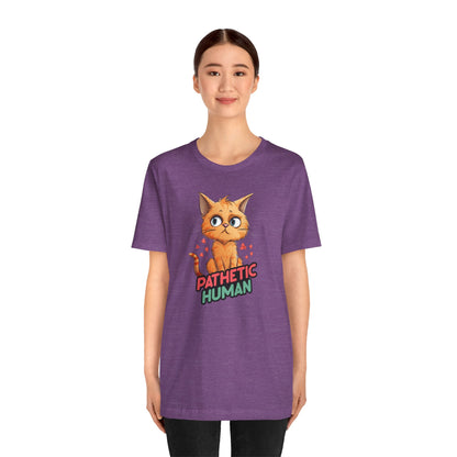 Pathetic Human T-Shirt