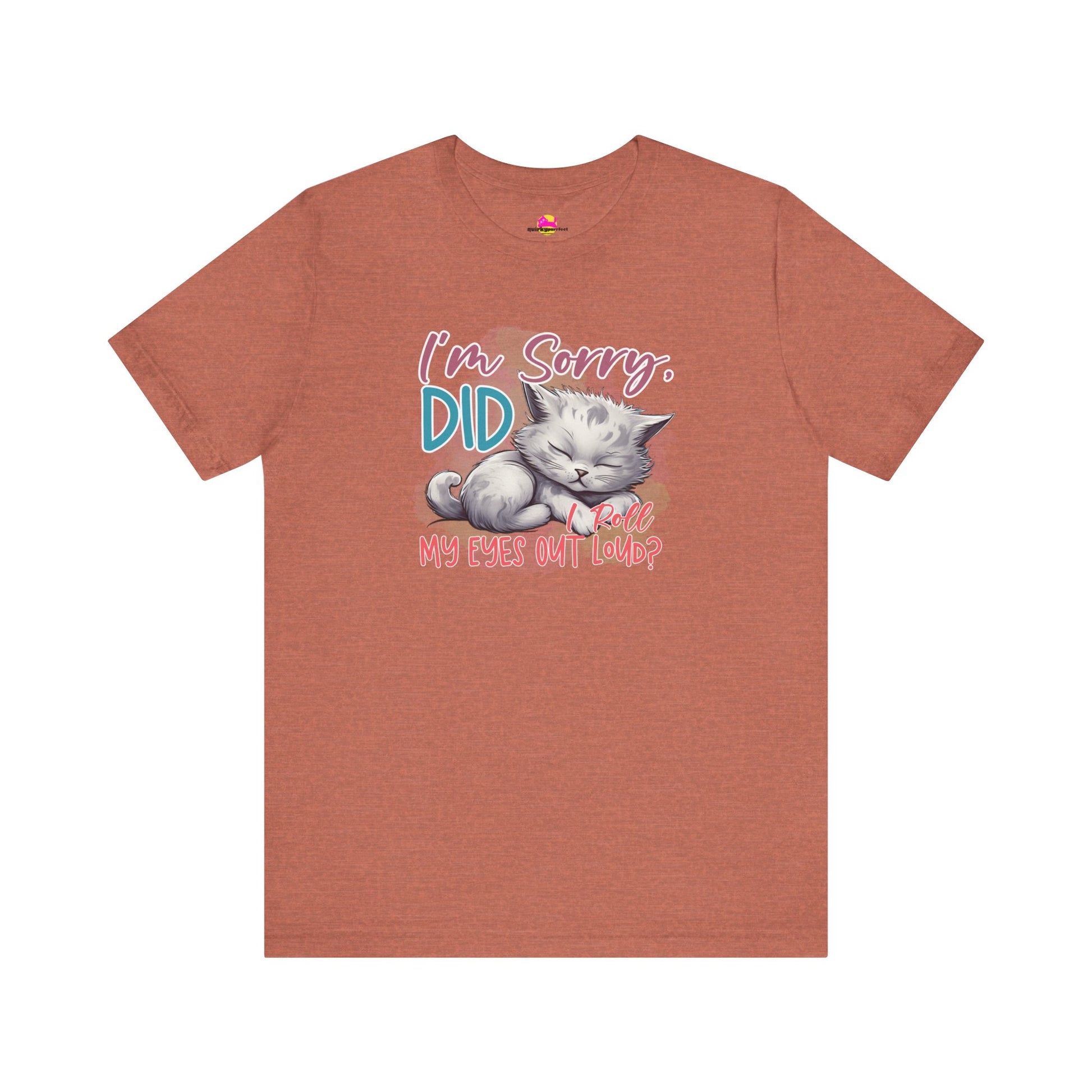 Did I Roll My Eyes Out Loud T-Shirt alternate product view 2
