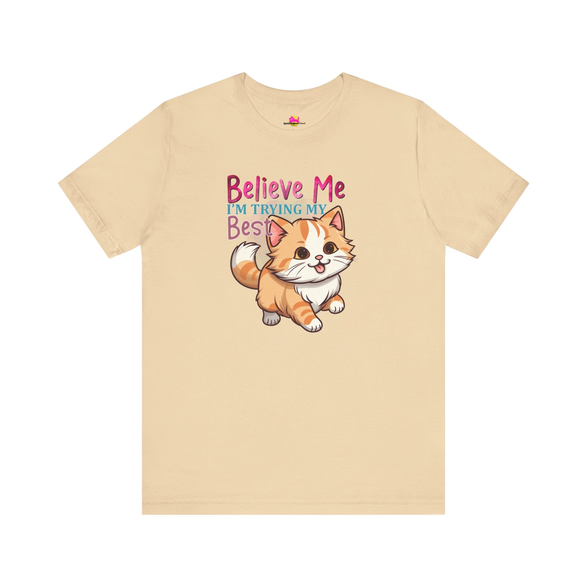 Believe Me I'm Trying My Best T-Shirt alternate product view 3