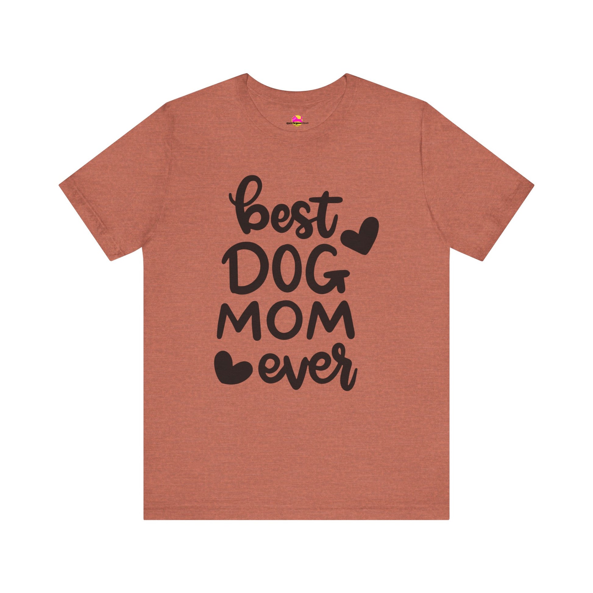 Best Dog Mom Ever T-Shirt alternate product view 3