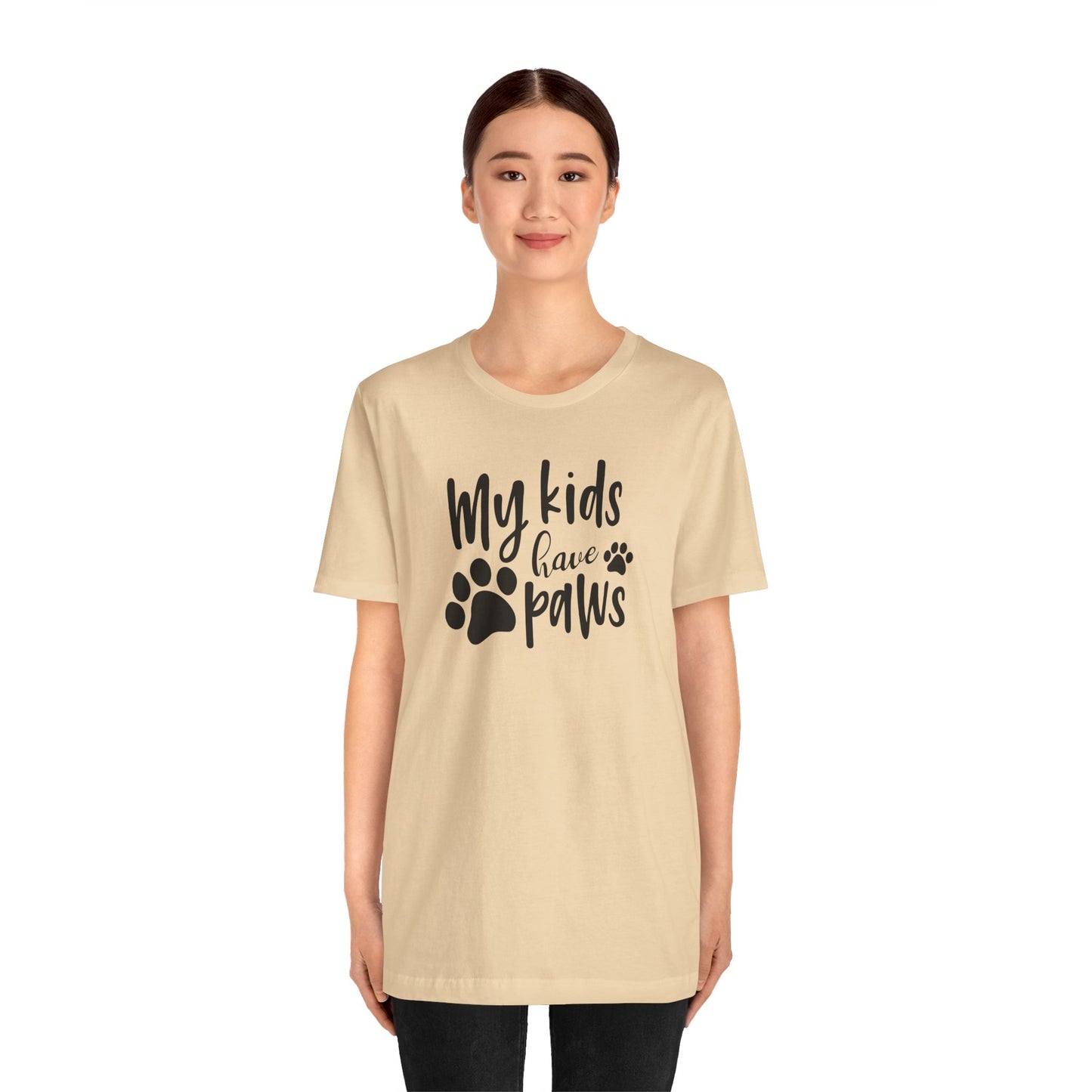 My Kids Have Paws T-Shirt
