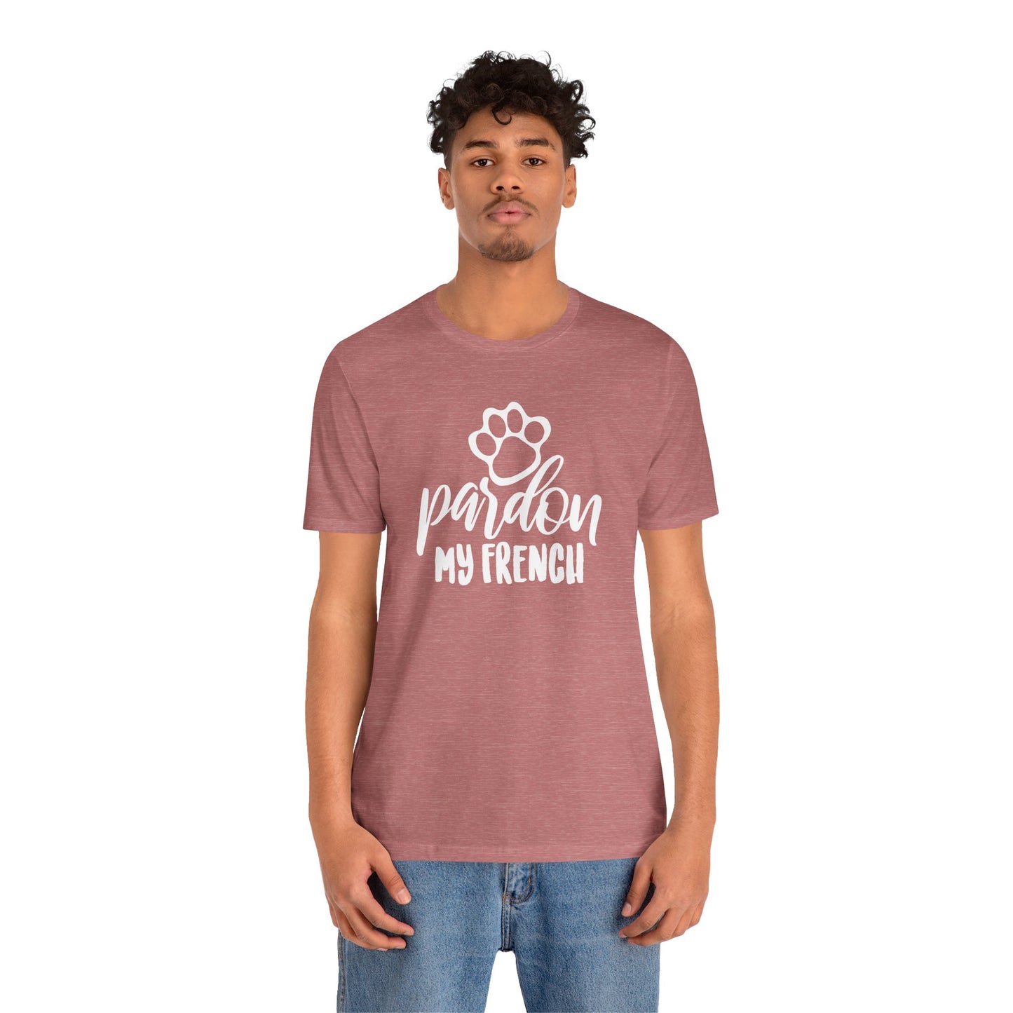 Pardon My French T-Shirt