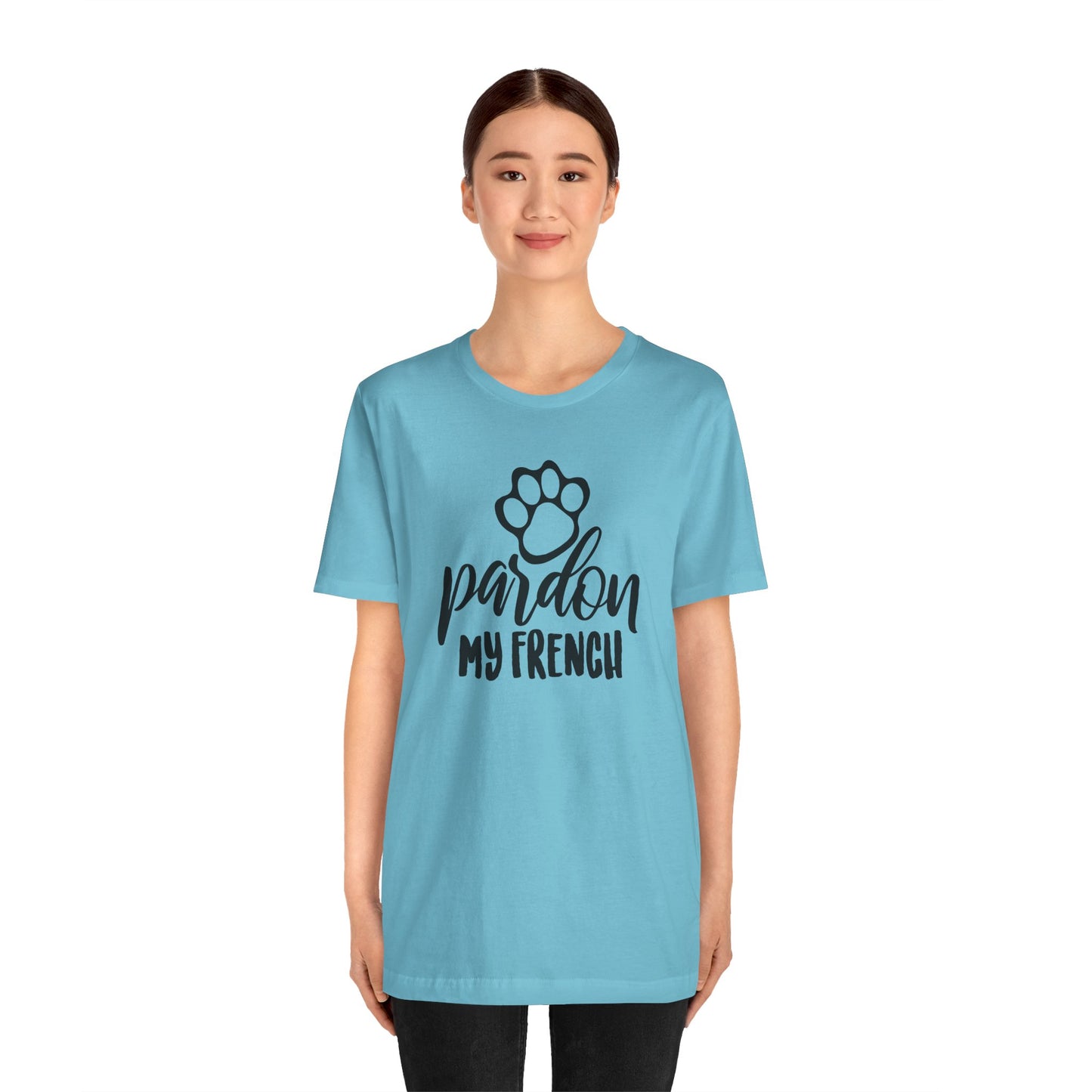 Pardon My French T-Shirt