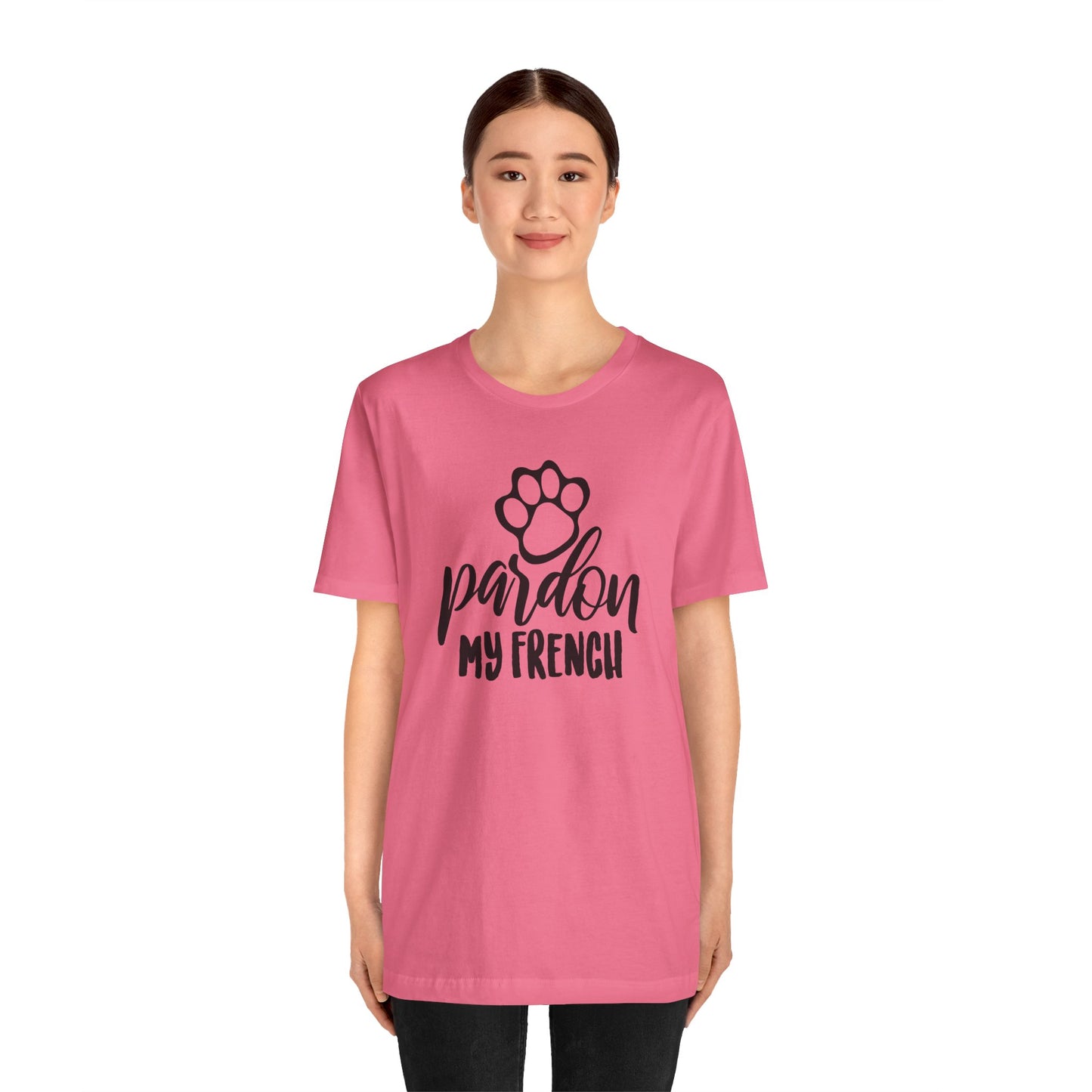 Pardon My French T-Shirt