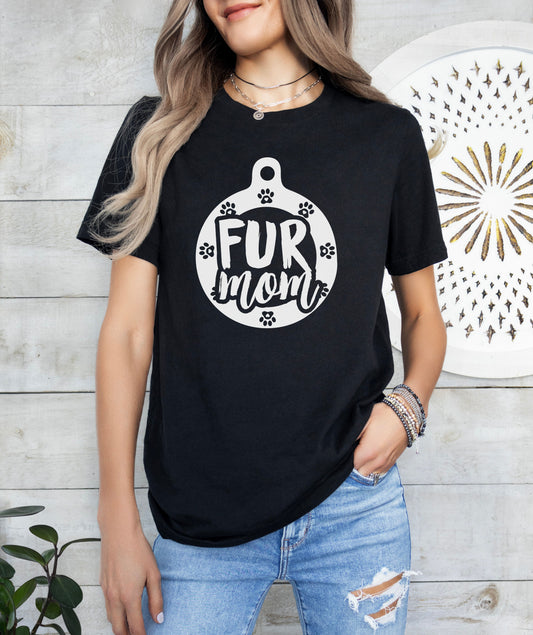 Fur Mom T-Shirt