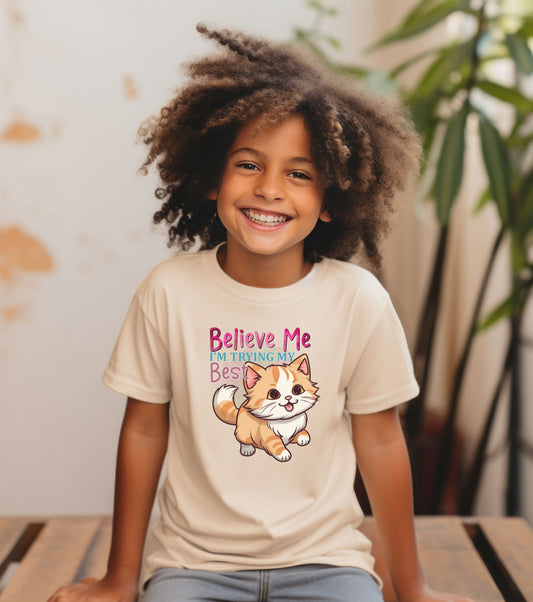 Kids Heavy Cotton Tee - Believe Me I'm Trying My Best T-Shirt