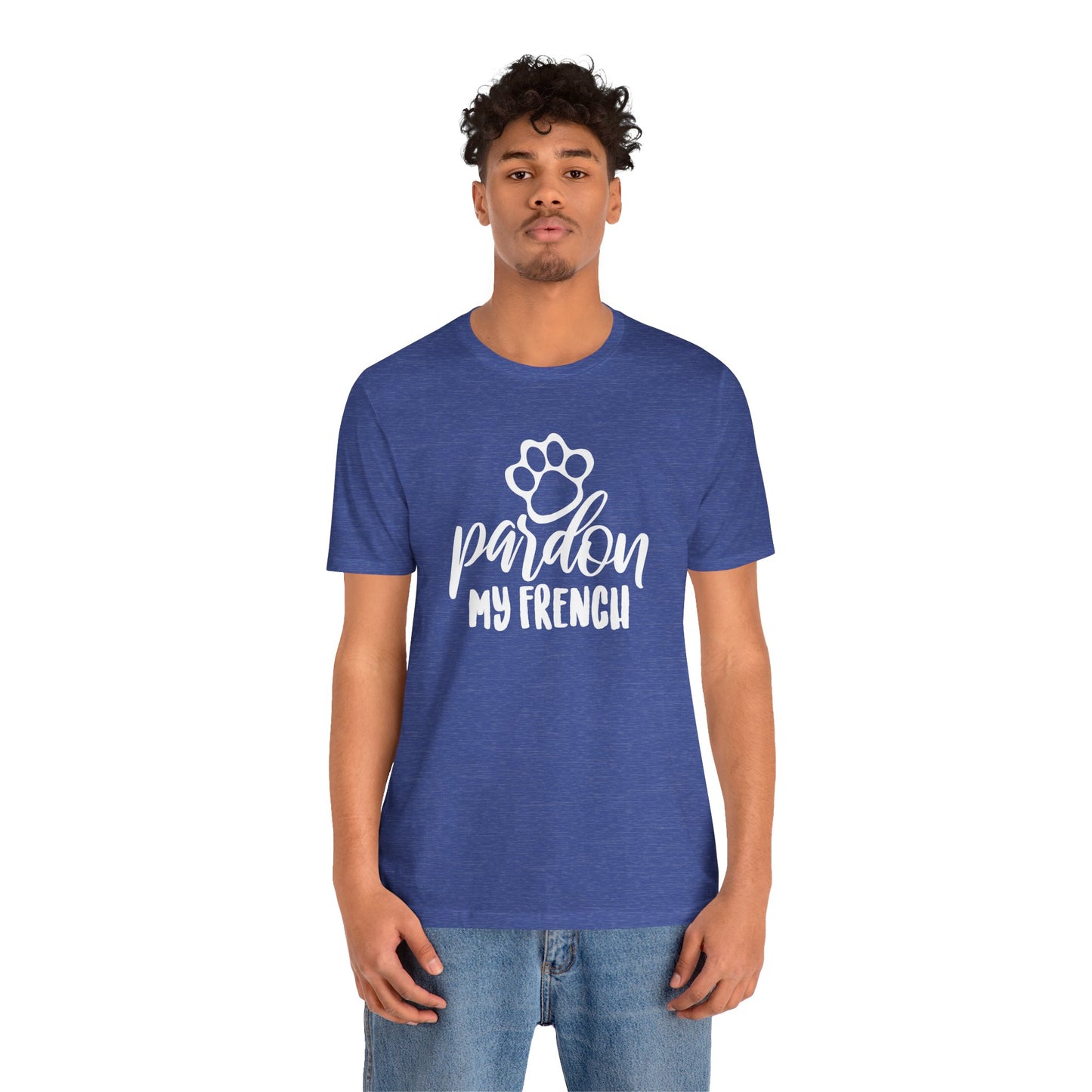 Pardon My French T-Shirt