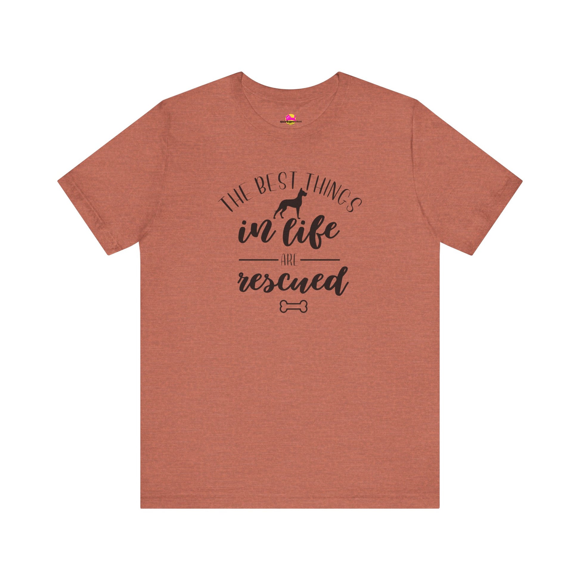 The Best Things In Life Are Rescued T-Shirt alternate product view 3