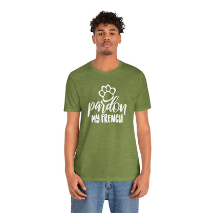 Pardon My French T-Shirt