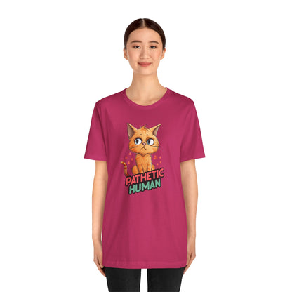 Pathetic Human T-Shirt