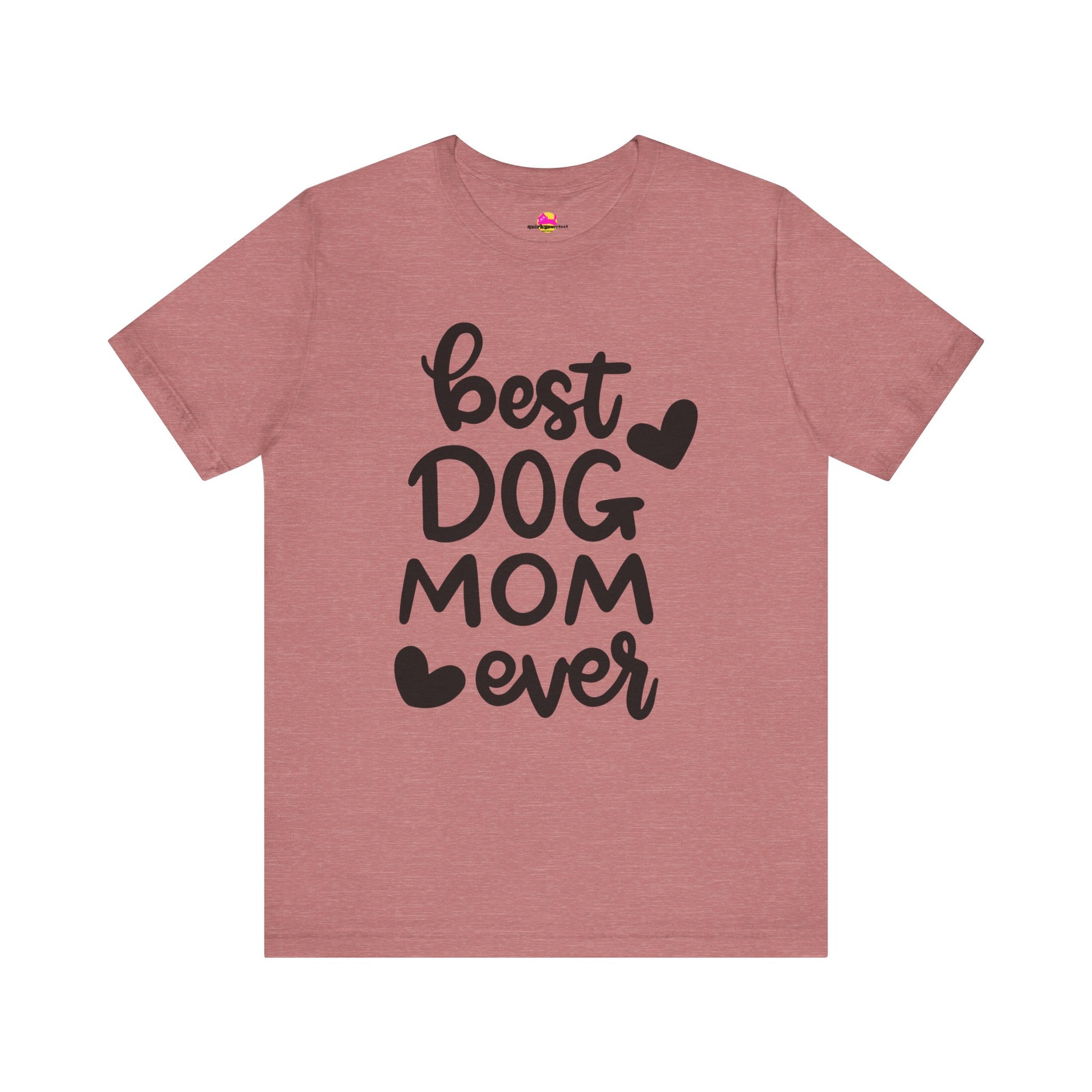Best Dog Mom Ever T-Shirt alternate product view 2
