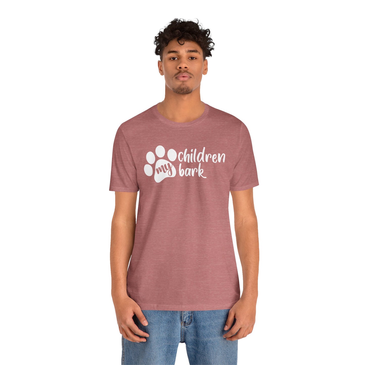 My Children Bark T-Shirt