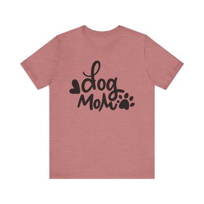 Dog Mom T-Shirt