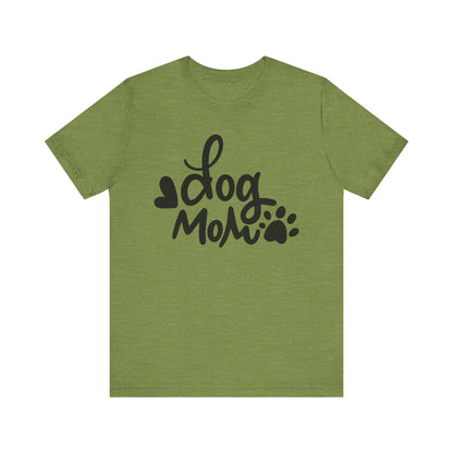 Dog Mom T-Shirt