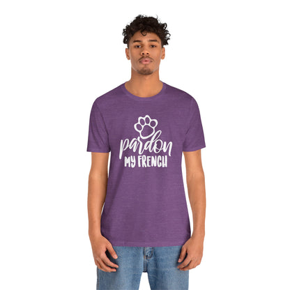 Pardon My French T-Shirt