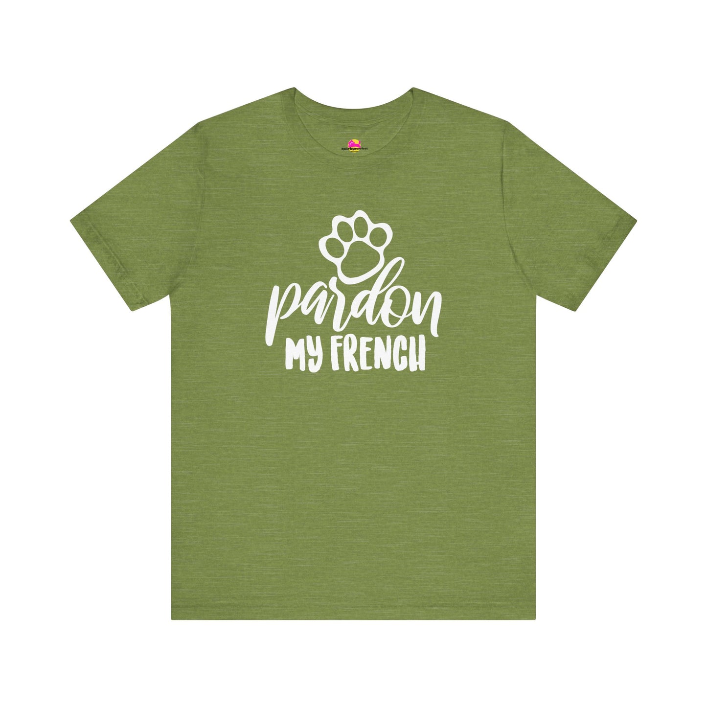 Pardon My French T-Shirt