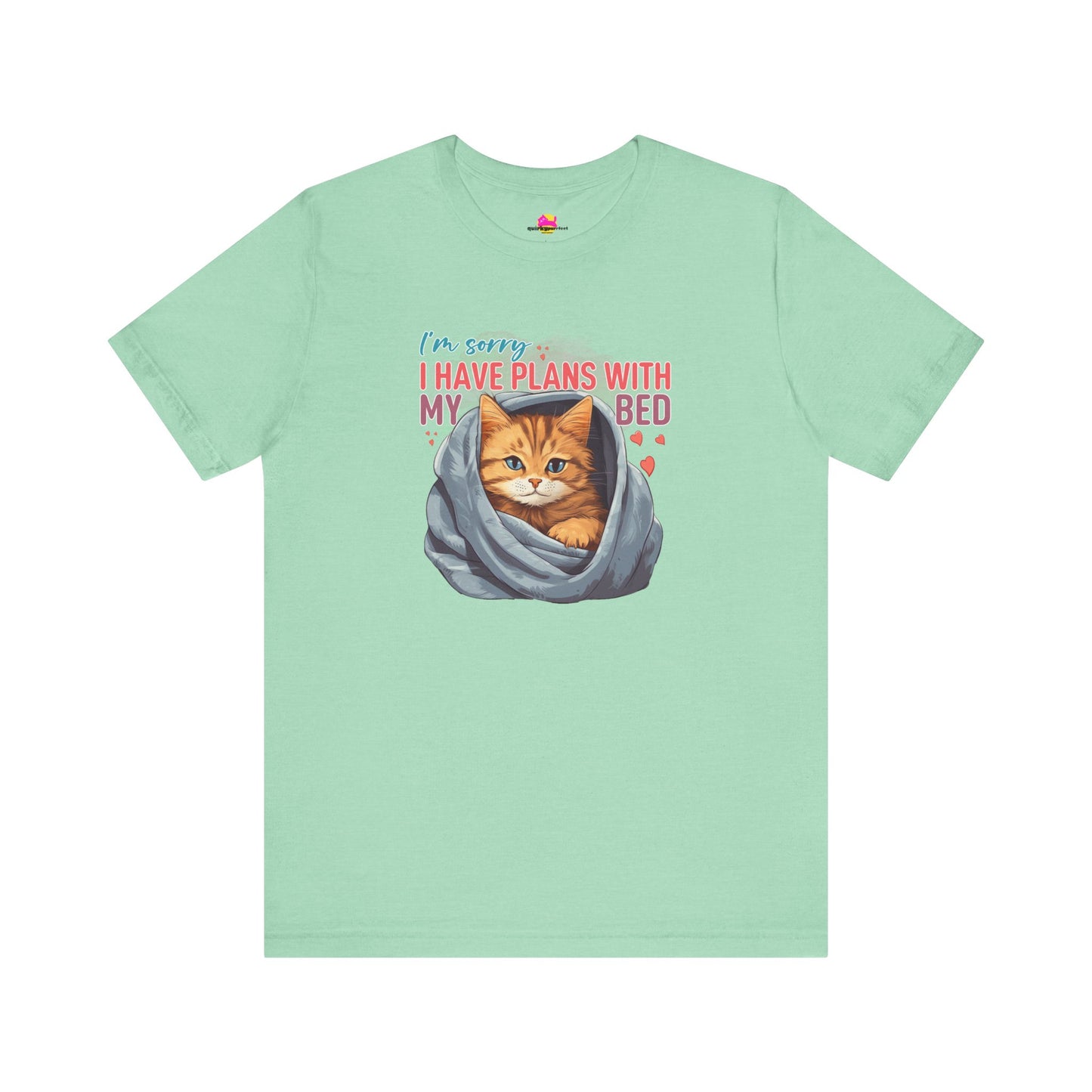 I Have Plans With My Bed T-Shirt