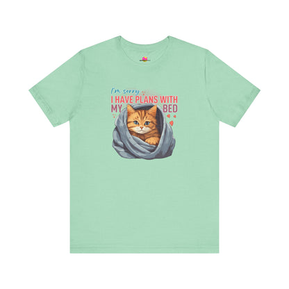 I Have Plans With My Bed T-Shirt