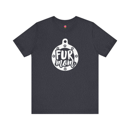 Fur Mom T-Shirt