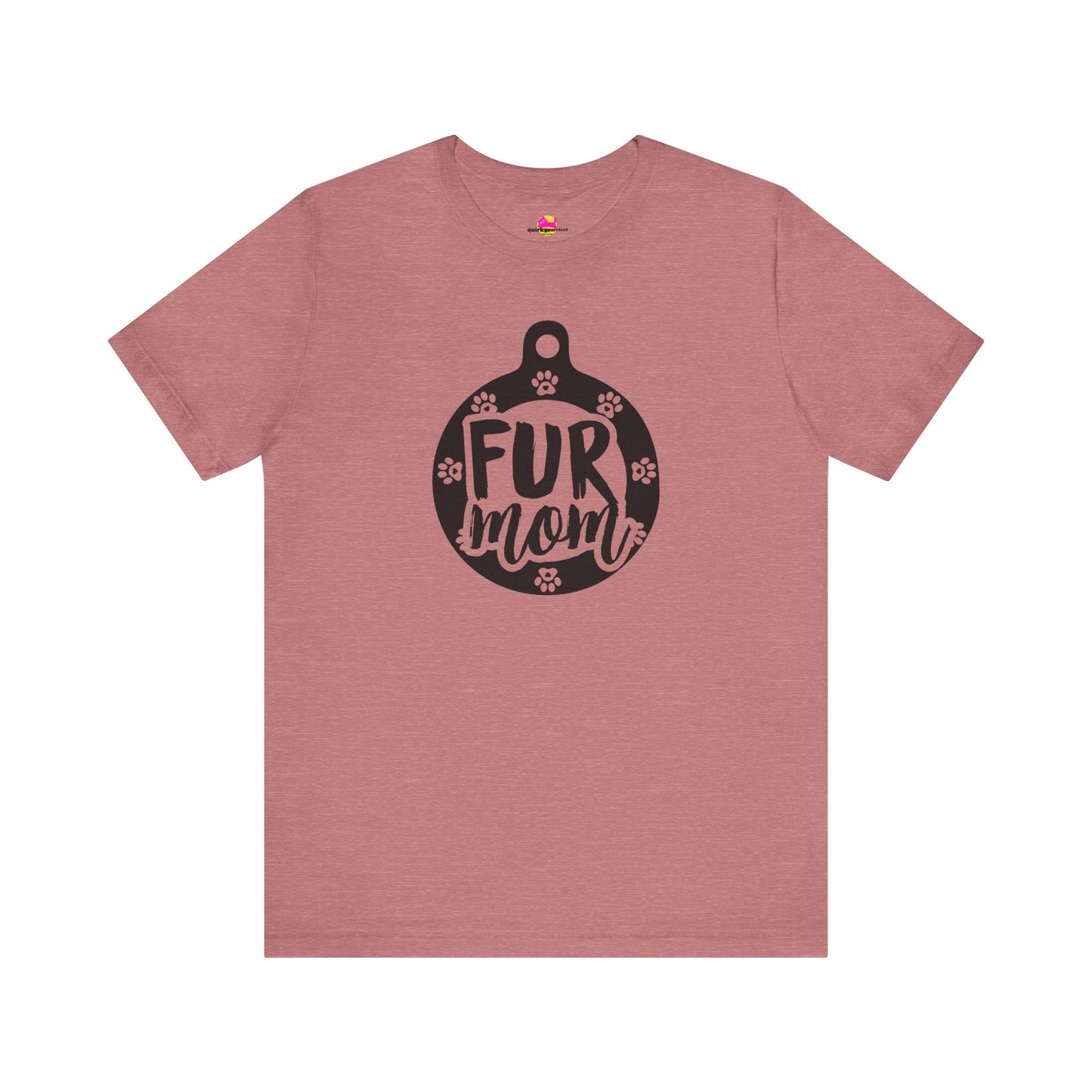 Fur Mom T-Shirt